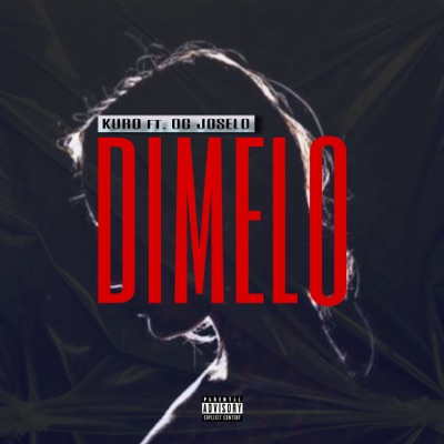 Dimelo (feat. OG Joselo) - Single