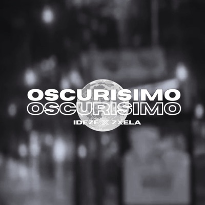 Oscurisimo - Single