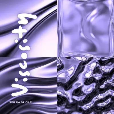 Listen to Viscosity - Single by .terra nuclei