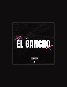 收听 El Dan、观看音乐视频、阅读小传、查看巡演日期等 ！