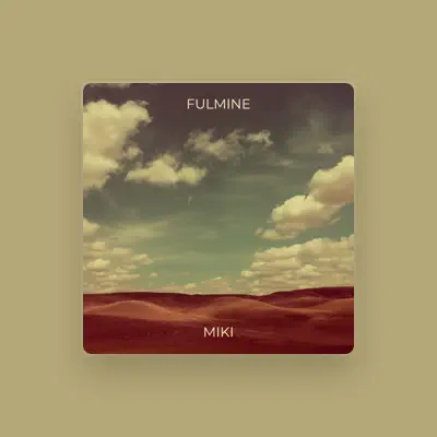 Listen to MIKI, watch music videos, read bio, see tour dates & more!