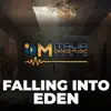 Falling Into Eden