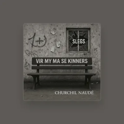 Listen to Churchil Naudé, watch music videos, read bio, see tour dates & more!