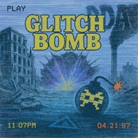 GLITCH BOMB - Single - ZEROX