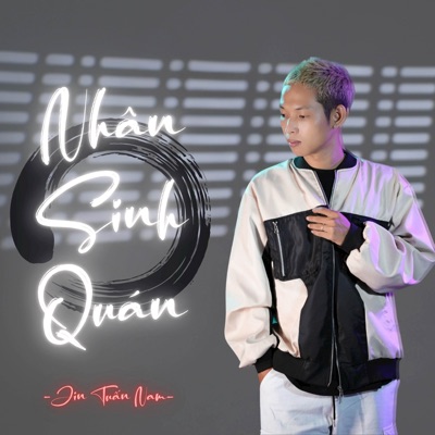Nhân Sinh Quán - Single
