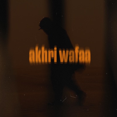 akhri wafaa - Single
