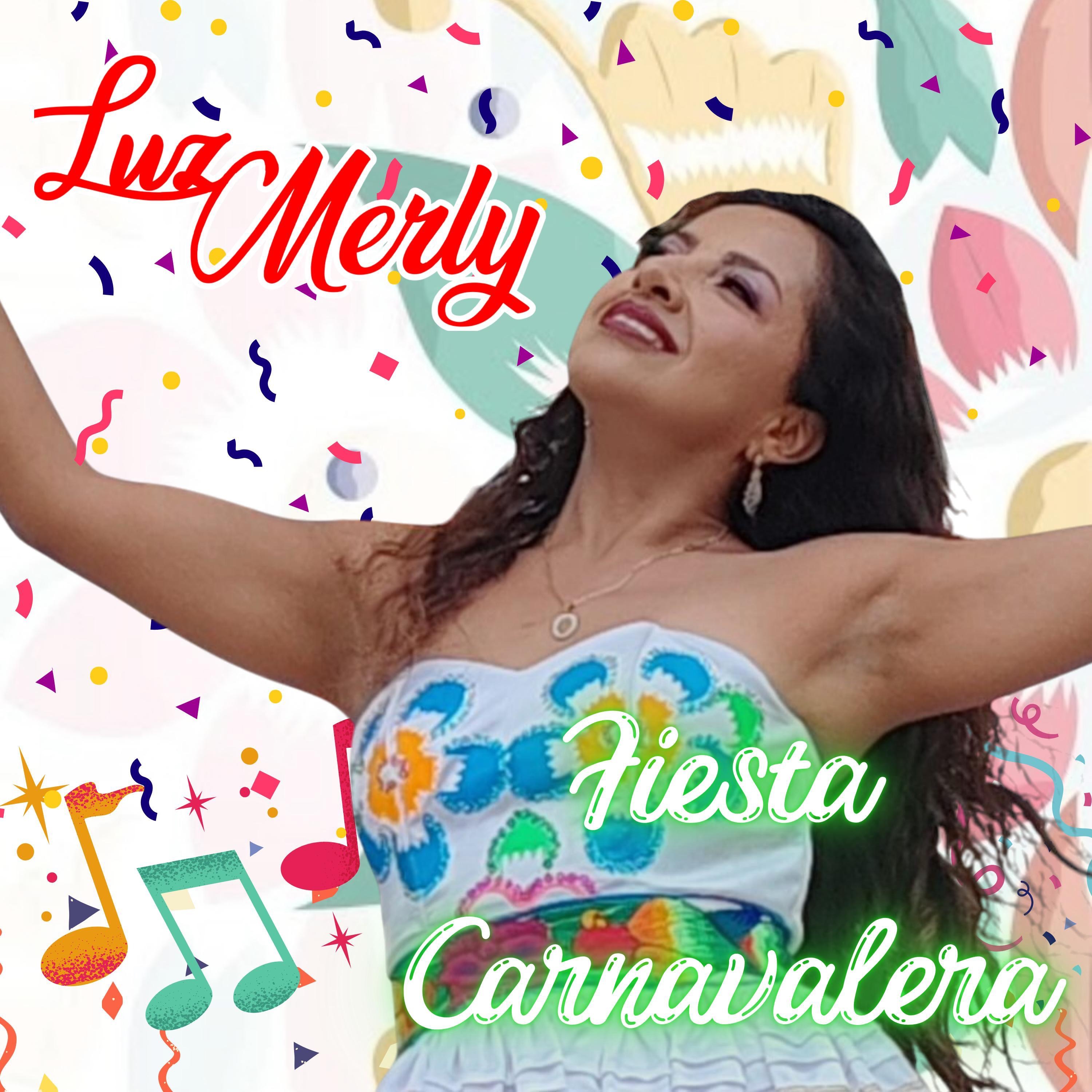 Fiesta Carnavalera - Luz Merly - EP
