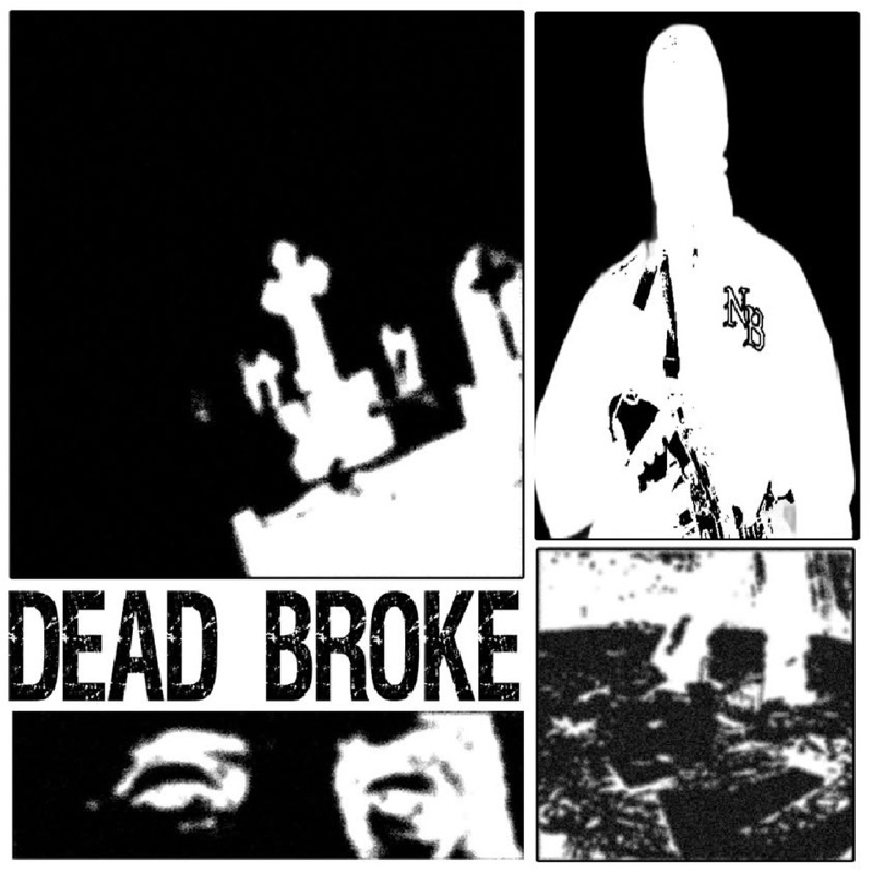 Dead Broke - Single