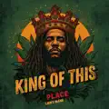 King Of This Place