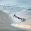 Motion Without Gravity