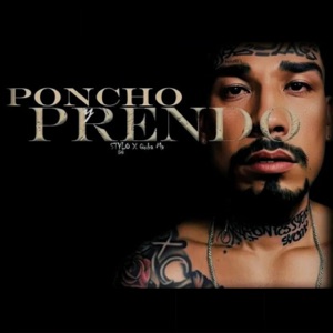 Poncho Y Prendo (feat. QubaMV)