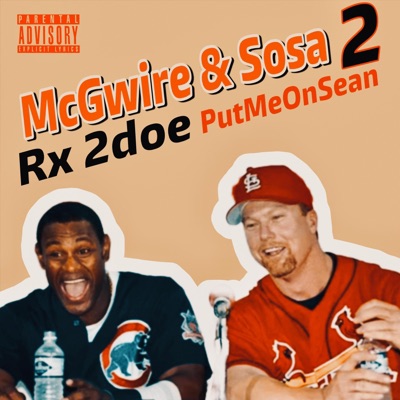 McGwire & Sosa 2 (feat. Rx 2doe) - EP