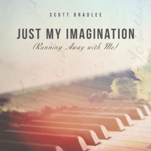 Just My Imagination (Running Away With Me) - Single