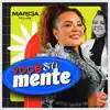 Márcia Fellipe - Você Só Mente