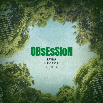 Tayna (Obsession) [Hector Remix] - Single