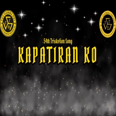 Kapatiran Ko (54th Triskelion Song) (feat. Cyker, Dex-One, Dhls & Magzkie) - Single