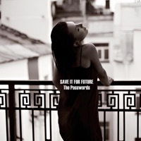Save It for Future - Single - The Passwords