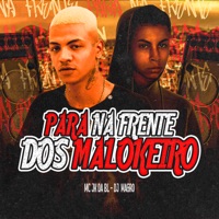 Para na Frente dos Malokeiro - Single - MC JK Da BL & DJ MAGRO
