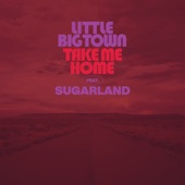Take Me Home (feat. Sugarland) artwork
