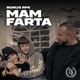 Mam farta Single