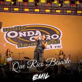 Que Rico Besarte (En Vivo) EMIL