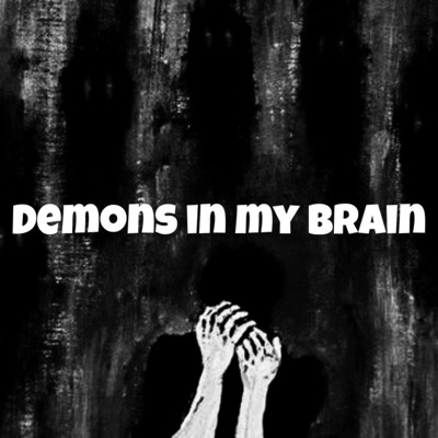 Demons In My Brain - Single