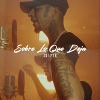Sobre lo que deja (feat. Jraper) - Single - La Jungla Inc