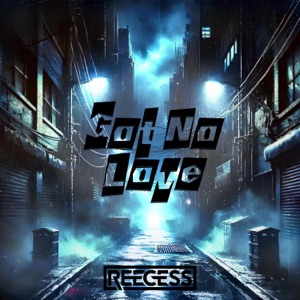 Got No Love - Single