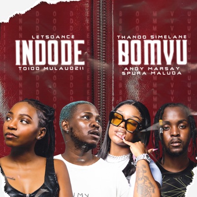 Indode Bomvu (feat. Spura Maluda & Andy Marsay) - Single