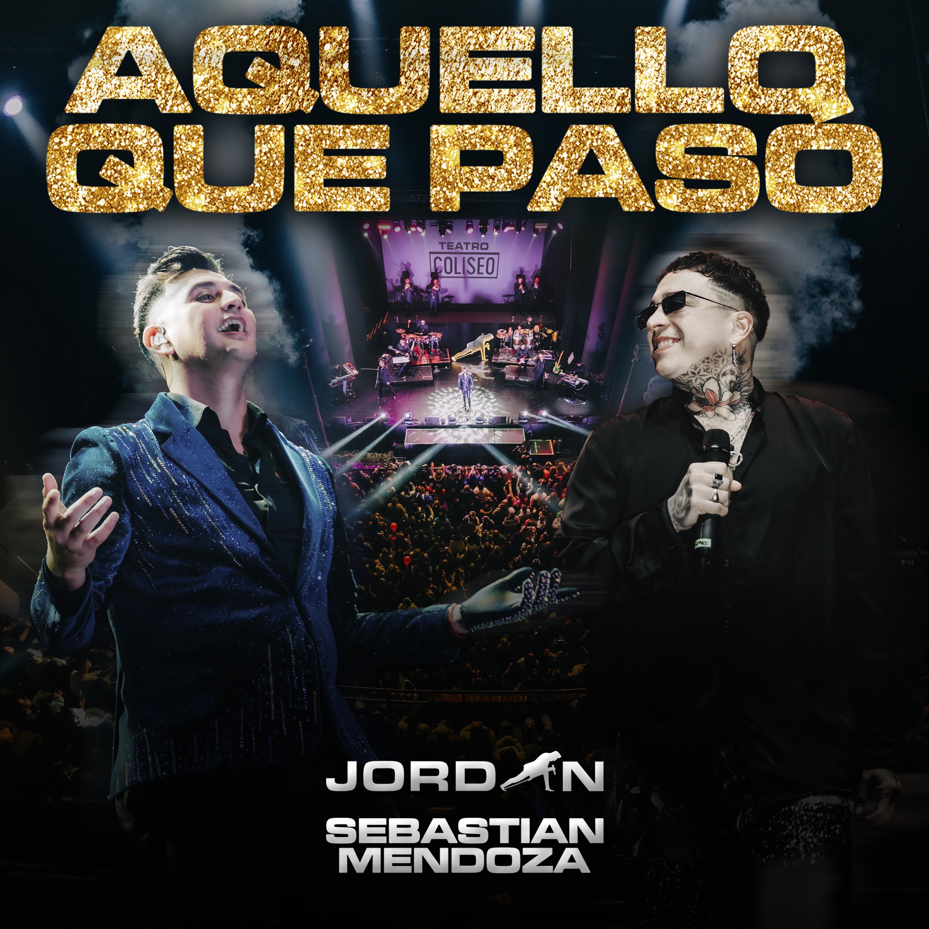 Aquello Que Pasó (En Vivo - Teatro Coliseo) - Single