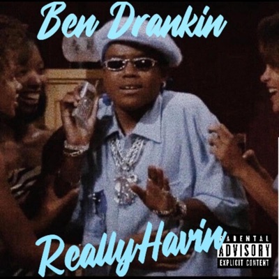 ReallyHavin - Single