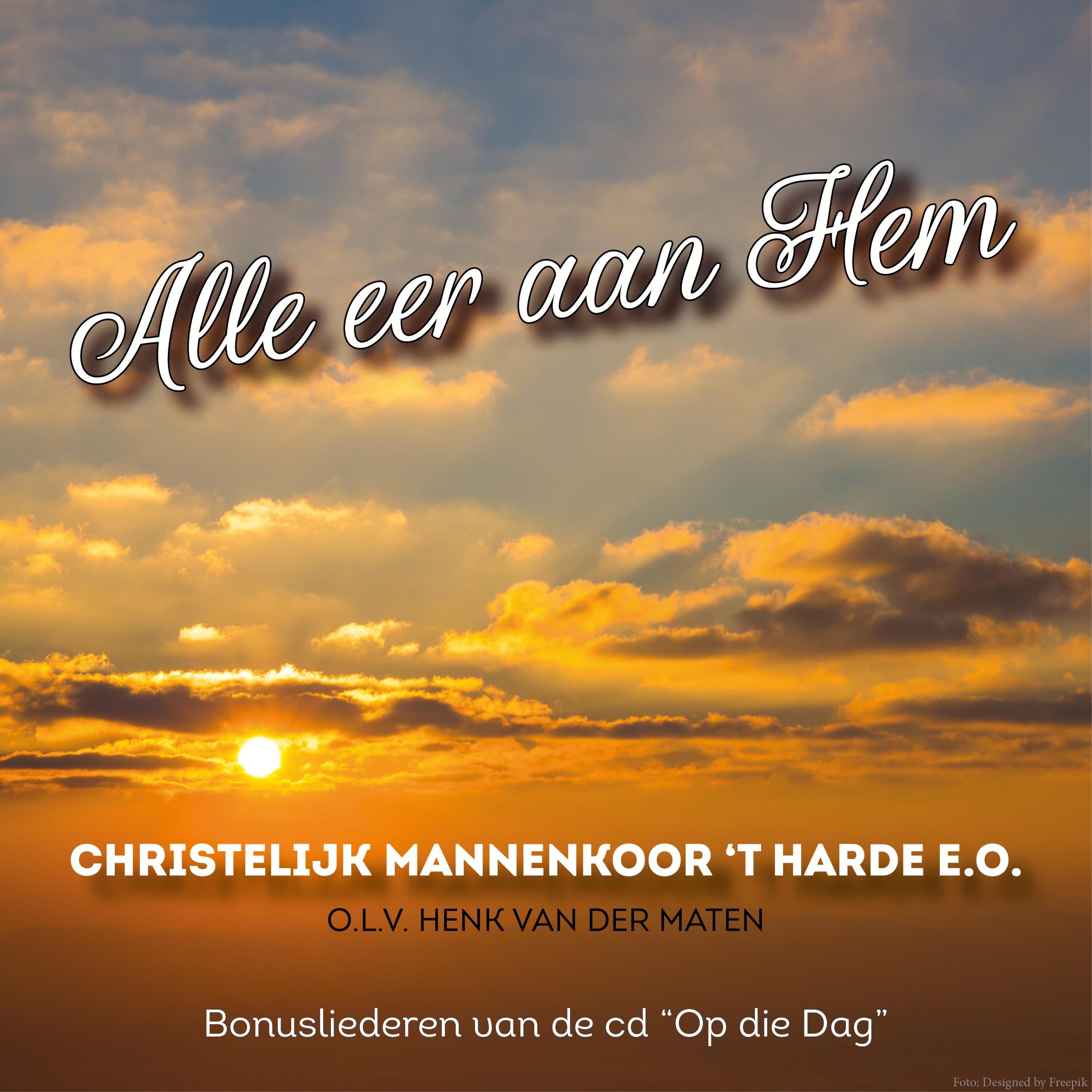 Alle eer aan Hem (bonusliederen van 'Op die Dag') - EP