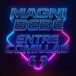Entre Comillas (feat. Don Tonic) - Single