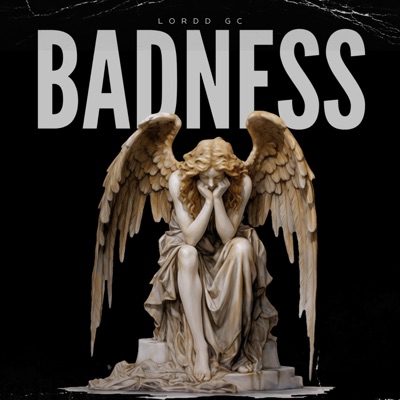 Badness - Single