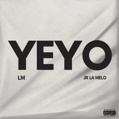 yeyo (feat. Jr La Melo) - Single