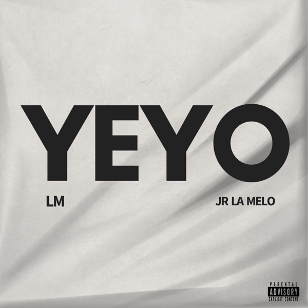 yeyo (feat. Jr La Melo)