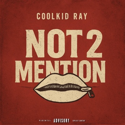 Not 2 Mention - Single