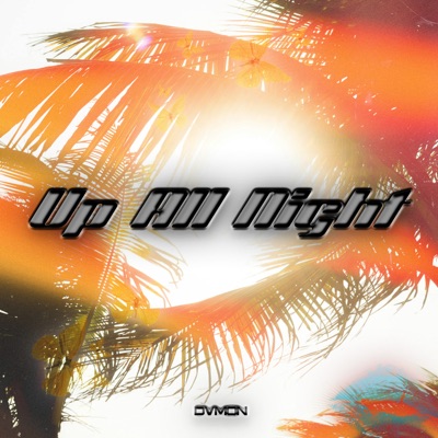 Up All Night - Single