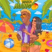 Marca Mango - Single - Payaso x Ley