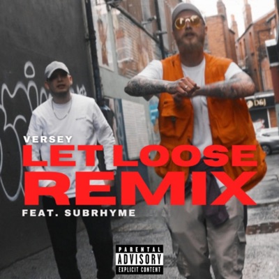Let Loose (feat. Subrhyme) [Remix] - Single