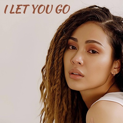 I Let You Go - Single