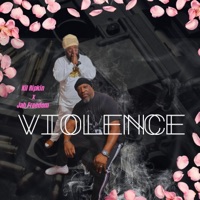 Violence - Single - Kil Ripkin & Jah Freedom