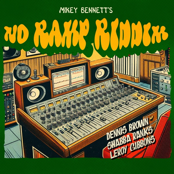 Mikey Bennett's: No Ramp Riddim - EP