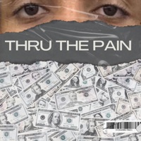 Thru the Pain - Single - Deante Malik