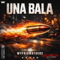 Una bala - Single - Wyfrid Mathers