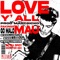 love y'all (feat. marcsicko) - Mau lyrics