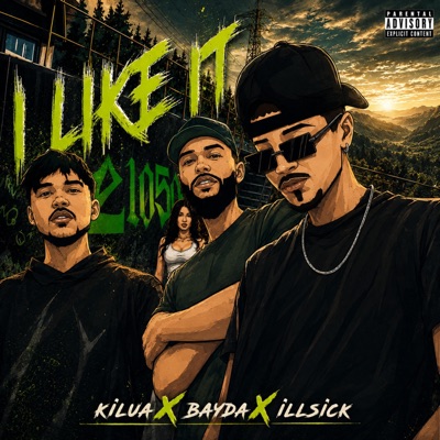 I LIKE IT (feat. bayda & Kilua) - Single
