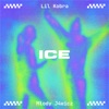 ICE (feat. Lil Kobra) - Single