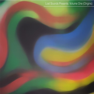 Lost Sounds Presents Volume One (Origins)