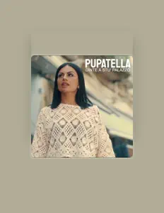 Pupatella dinle, müzik videolarını izle, biyografisini oku, tur tarihlerini ve daha fazlasını gör!
